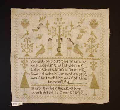 Embroidered sampler depicting Adam and Eve and the serpent, the Tree of Life, cherubims and birds. This sampler was embroidered by Mary Barber Hodges at aged 15 in 1847. 